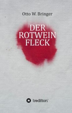 Der Rotweinfleck