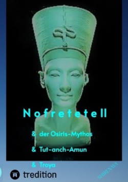 Nofretete / Nefertiti / Echnaton II