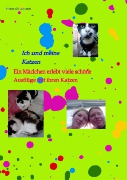 Ich und meine Katzen