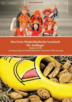 Das Erste Niederländische Lesebuch für Anfänger