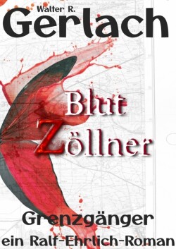 Grenzgänger: Blutzöllner