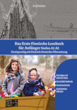 Das Erste Finnische Lesebuch für Anfänger