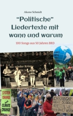 "Politische" Liedertexte mit wann und warum / Eine Sammlung von Peter, Paul + Barmbek, Radio Barmbek, Don Mastes und die Saubermänner, Oma Körner Band.