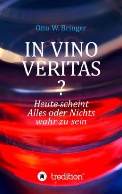In Vino Veritas?