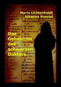 Das Geheimnis des schwarzen Doktors