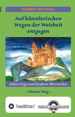 Sieben Wege zum kreativen Älterwerden 4