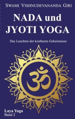 Nada und Jyoti Yoga