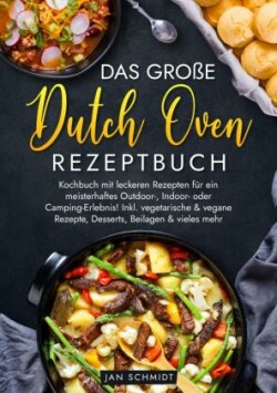 große Dutch Oven Rezeptbuch