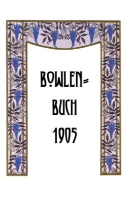 Bowlen-Buch 1905