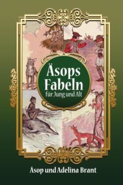 Spanisch lernen mit Äsops Fabeln für Jung und Alt