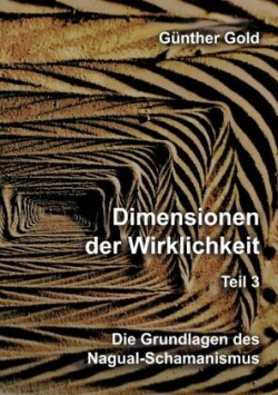 Dimensionen der Wirklichkeit - Teil 3