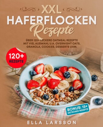 XXL Haferflocken Rezepte