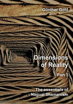 Dimensions of Reality - Part 3