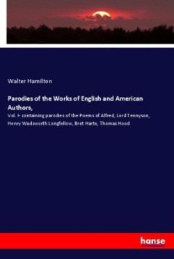 Parodies of the Works of English and American Authors,