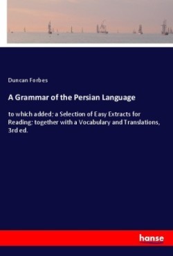 A Grammar of the Persian Language