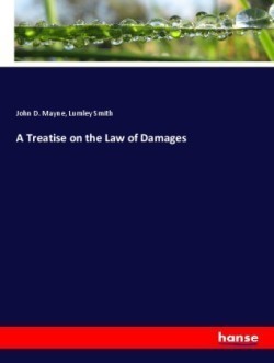 Treatise on the Law of Damages