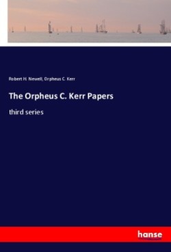 The Orpheus C. Kerr Papers