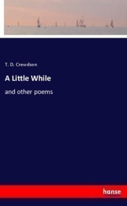 A Little While