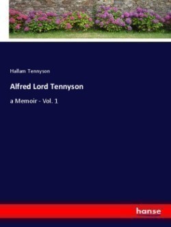 Alfred Lord Tennyson