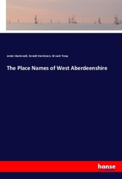 Place Names of West Aberdeenshire