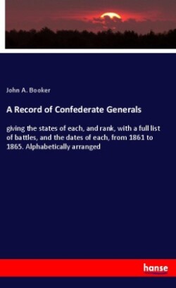 Record of Confederate Generals