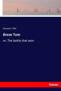 Brave Tom