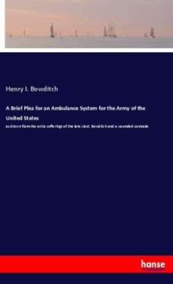 Brief Plea for an Ambulance System for the Army of the United States