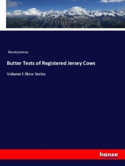 Butter Tests of Registered Jersey Cows