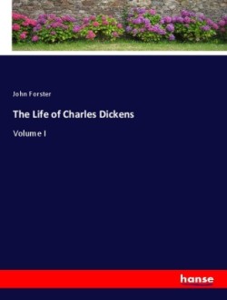 Life of Charles Dickens