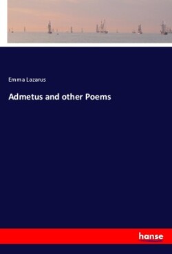 Admetus and other Poems