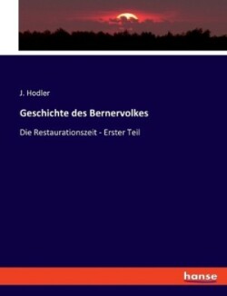 Geschichte des Bernervolkes