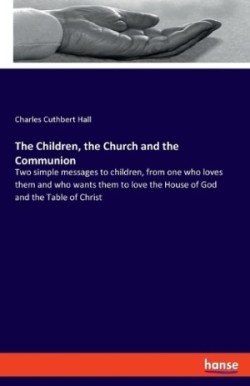 Children, the Church and the Communion