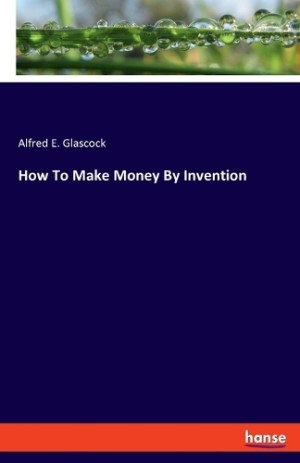 How To Make Money By Invention