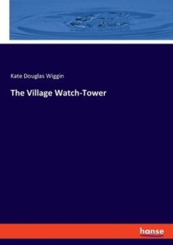 Village Watch-Tower