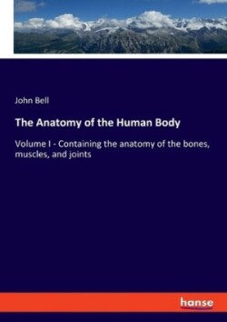 Anatomy of the Human Body