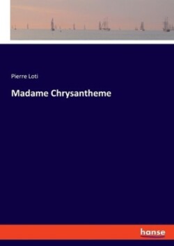 Madame Chrysantheme