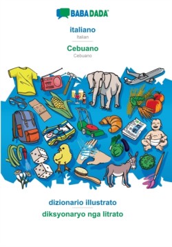 BABADADA, italiano - Cebuano, dizionario illustrato - diksyonaryo nga litrato