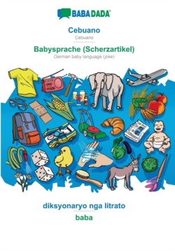 BABADADA, Cebuano - Babysprache (Scherzartikel), diksyonaryo nga litrato - baba