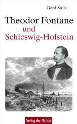 Theodor Fontane und Schleswig-Holstein