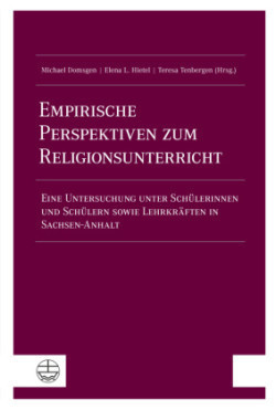 Empirische Perspektiven zum Religionsunterricht