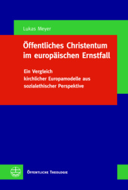 Öffentliches Christentum im europäischen Ernstfall