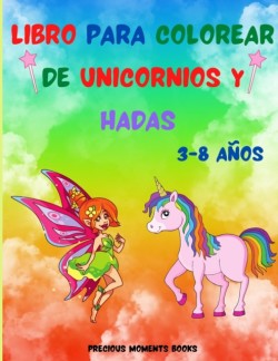 Libro para Colorear de Unicornios y Hadas para Ninas de 3 a 8 anos