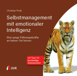 Selbstmanagement mit emotionaler Intelligenz