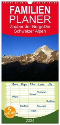Familienplaner 2024 - Zauber der Berge. Die Schweizer Alpen mit 5 Spalten (Wandkalender, 21 x 45 cm) CALVENDO
