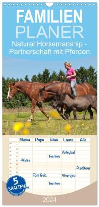 Familienplaner 2024 - Natural Horsemanship - Partnerschaft mit Pferden mit 5 Spalten (Wandkalender, 21 x 45 cm) CALVENDO