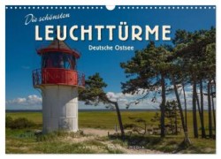 Die schönsten Leuchttürme - Deutsche Ostsee (Wandkalender 2024 DIN A3 quer), CALVENDO Monatskalender