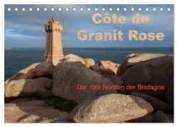 Côte de Granit Rose - Der rote Norden der Bretagne (Tischkalender 2024 DIN A5 quer), CALVENDO Monatskalender