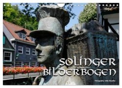 Solinger Bilderbogen 2024 (Wandkalender 2024 DIN A4 quer), CALVENDO Monatskalender