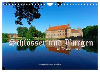 Schlösser und Burgen in Dänemark 2024 (Wandkalender 2024 DIN A4 quer), CALVENDO Monatskalender
