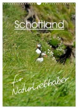 Schottland für Naturliebhaber (Wandkalender 2024 DIN A3 hoch), CALVENDO Monatskalender